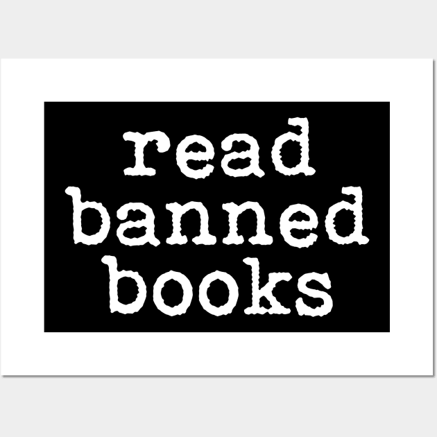 Read Banned Books Wall Art by teesumi